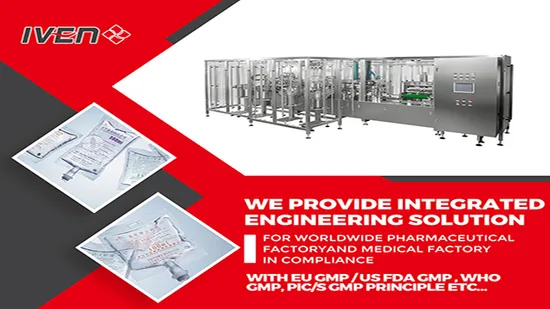 IV Solution/Normal Saline/Ilvp/IV Infusion Making Filling Sealing Machine Turnkey Plant 